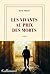 Les vivants au prix des morts