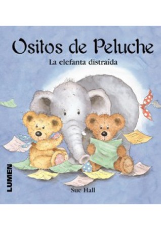 Ositos de peluche: La elefanta distraída (Hardcover)
