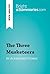 The Three Musketeers by Alexandre Dumas (Book Analysis): Detailed Summary, Analysis and Reading Guide (BrightSummaries.com)