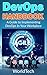 DevOps Handbook: A Beginner...
