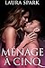 Ménage à Cinq by Laura Spark