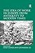 The Idea of Work in Europe from Antiquity to Modern Times