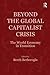 Beyond the Global Capitalist Crisis: The World Economy in Transition