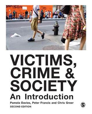 Victims, Crime and Society: An Introduction