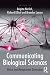Communicating Biological Sciences: Ethical and Metaphorical Dimensions