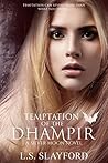 Temptation of the Dhampir by L.S. Slayford