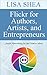 Flickr for Authors Artists and Entrepreneurs: Social Networking for the Creative Mind (Author Essentials #8)