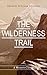 The Wilderness Trail