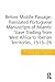 Before Middle Passage: Translated Portuguese Manuscripts of Atlantic Slave Trading from West Africa to Iberian Territories, 1513-26
