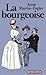 La bourgeoise (Figures t. 550) (French Edition)