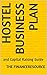 Hostel Business Plan: and C...
