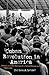 Cuban Revolution in America: Havana and the Making of a United States Left, 1968-1992 (Justice, Power, and Politics)