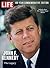 LIFE John F. Kennedy: The Legacy