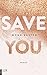 Save You (Maxton Hall, #2)