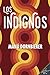 Los Indignos (Spanish Edition)