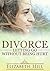Divorce by Elizabeth Hill