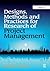 Designs, Methods and Practices for Research of Project Management