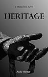 Heritage by Addie Hunter