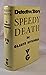 Speedy Death (Mrs. Bradley,...