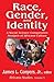 Race, Gender, and Identity: A Social Science Comparative Analysis of Africana Culture (Africana Studies)