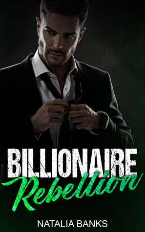 Billionaire Rebellion (Unknown Binding)