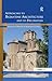 Approaches to Byzantine Architecture and Its Decoration: Studies in Honor of Slobodan Curcic
