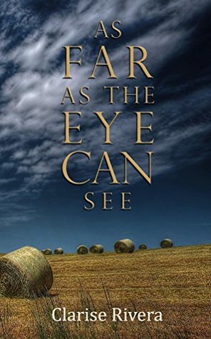 As Far as The Eye Can See (Kindle Edition)