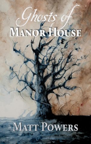 Ghosts of Manor House (Paperback)