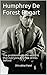 Humphrey De Forest Bogart: The problem with the world is that everyone is a few drinks behind