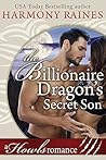 The Billionaire Dragon's Secret Son by Harmony Raines