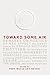 Toward. Some. Air.: Remarks...