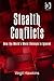 Stealth Conflicts: How the World's Worst Violence Is Ignored
