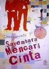Sayembara Mencari Cinta Sayembara Mencari Cinta