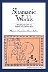 Land of the Shaman: Rituals and Lore of Siberia