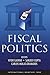 Fiscal Politics