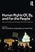 Human Rights Of, By, and For the People by Keri E. Iyall Smith