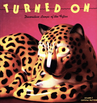 Capa do Livro Turned On: Decorative Lamps Of The Fifties