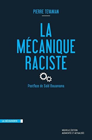 La mécanique raciste (Poche / Sciences humaines et sociales) (French Edition)