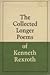 The Collected Longer Poems of Kenneth Rexroth