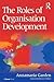 The Roles of Organisation Development