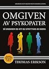 Omgiven av psykop...
