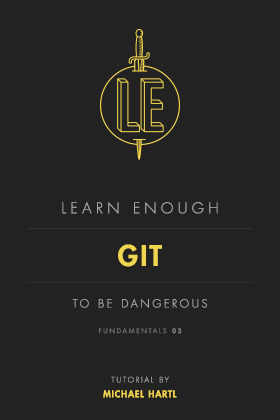 Learn Enough Git to Be Dangerous (ebook)