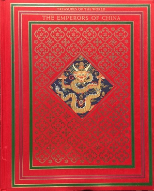 The Emperors of China (Treasures of the World)