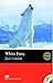 White Fang (Macmillan Readers, 3 Elementary)