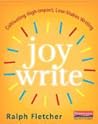 Joy Write: Cultivating High-Impact, Low-Stakes Writing