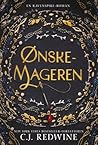 Ønskemageren by C.J. Redwine