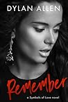 Remember by Dylan  Allen