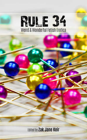 Rule 34: Weird and Wonderful Fetish Erotica