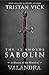 The 12 Swords of Sabolin: A History of the World of Valandra