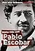 Minha vida com Pablo Escobar